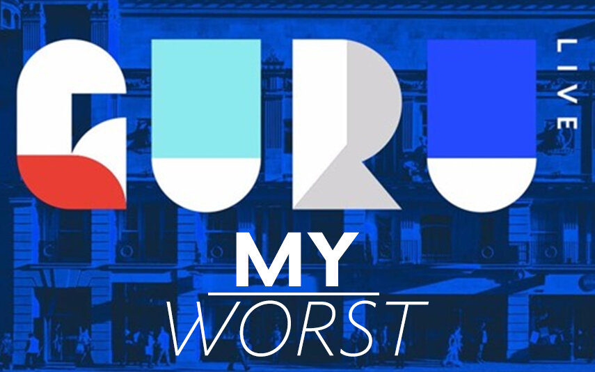 my worst | guru live